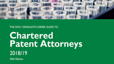 The IP Careers Guide to Chartered Patent Attorneys 2018/19 is Out!